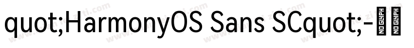 quot;HarmonyOS Sans SCquot;字体转换